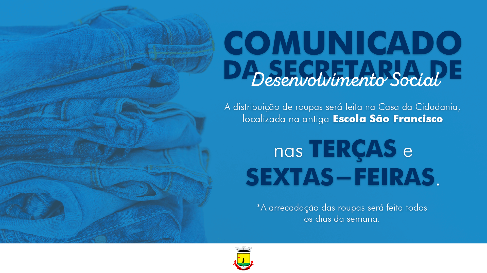 DISTRIBUIÇÃO DE ROUPAS NA CASA DA CIDADANIA É RETOMADA